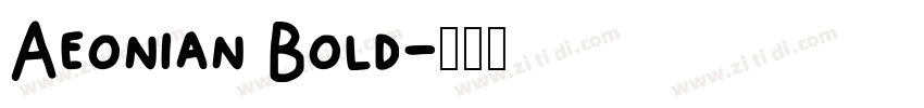 Aeonian Bold字体转换